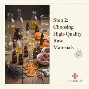 Choosing High-Quality Raw Materials